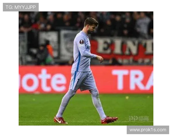 皮克与马塞尔托雷斯在防线组织上出现分散趋势